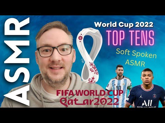 ASMR World Cup Top 10s [ASMR Football Soccer]