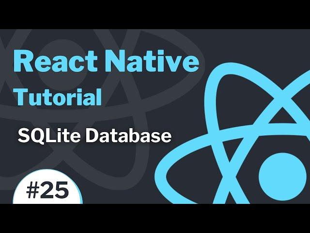 React Native Tutorial #25 - SQLite Database - How to make an Offline Login with SQLite