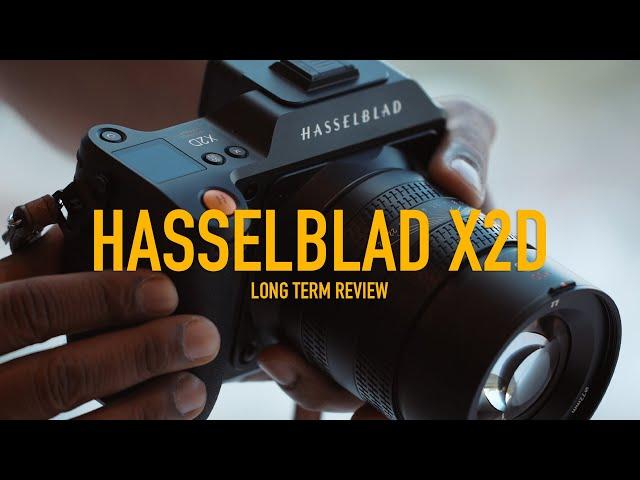 Hasselblad X2D 100c Long-Term Review: How Good Is This Camera?