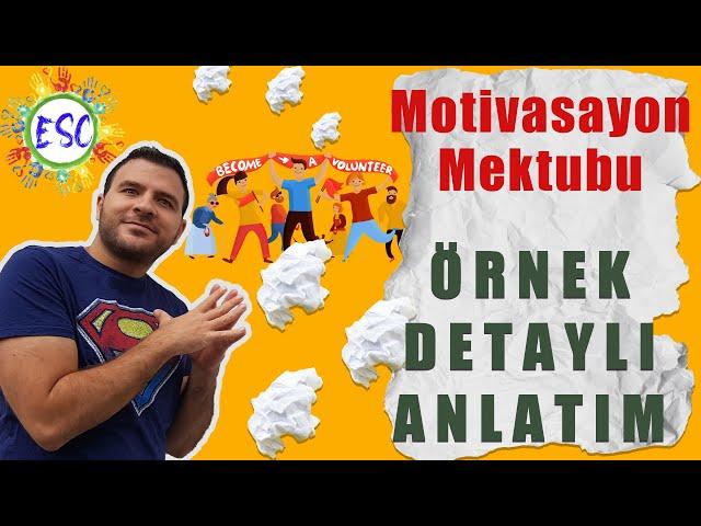 Motivasyon Mektubu Detaylı Anlatım (Güncel Projede Örnek ve Kendi Mektubum)