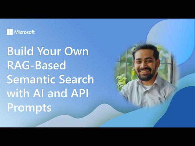 Build Your Own RAG-Based Semantic Search with AI and API Prompts