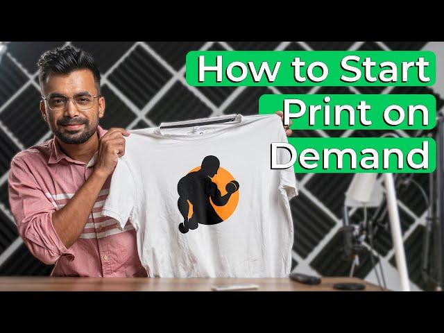 How to Start Print On Demand Business - Full Guide