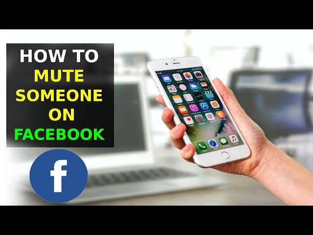 How To Mute Someone On Facebook