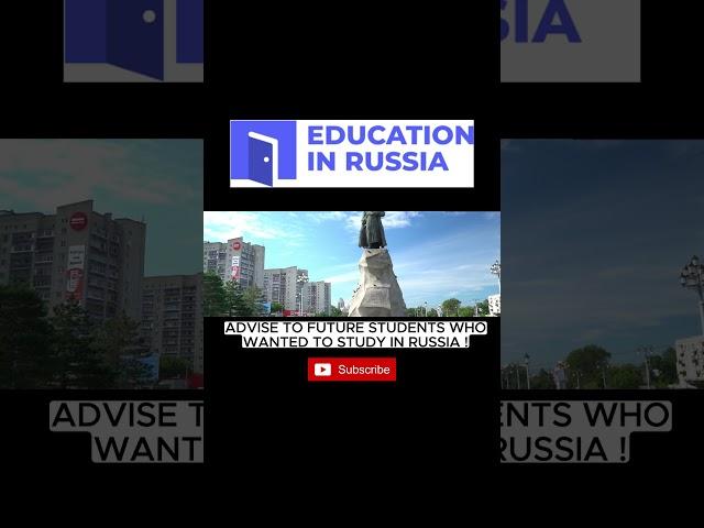 ADVISE TO FUTURE STUDENTS WHO WANTED TO STUDY IN RUSSIA |#studyinrussia #studyinrussia2023 #russia