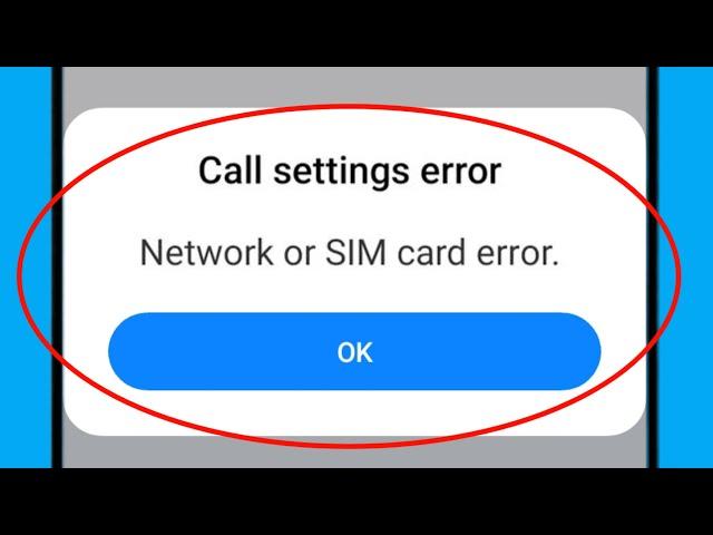 Call Settings Error Network or Sim Card Error | Fix Call Forwarding Or Barring Call Settings Error