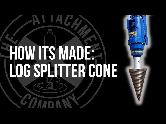 Manufacturing Mastery: How We Make Log Splitter Cones | The Attachment Company