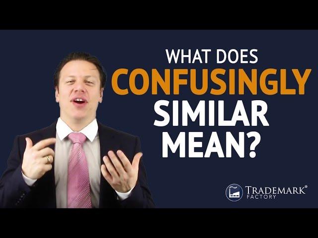 What Does Confusingly Similar Mean?