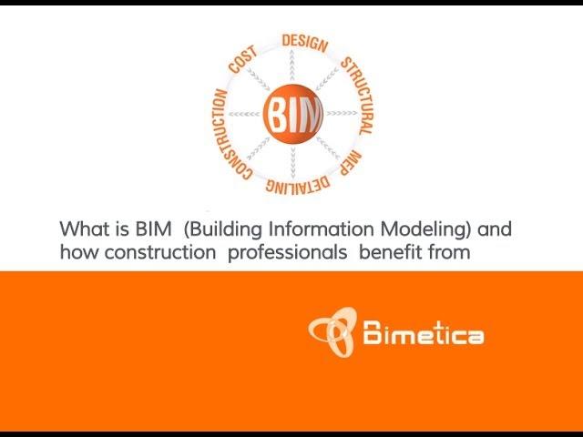 BIM - What is BIM and how construction professionals benefit from Bimetica?