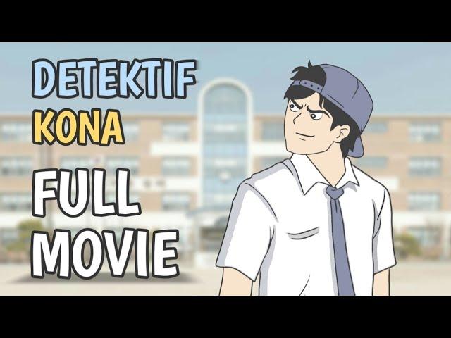 DETEKTIF KONA FULL MOVIE - Animasi Sekolah