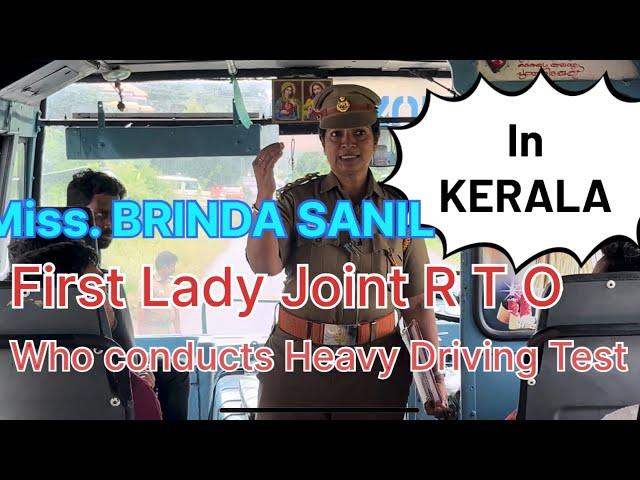 Miss Brinda SANIL Lady joint R T O first heavy driving test conducted in KERALA| big salute