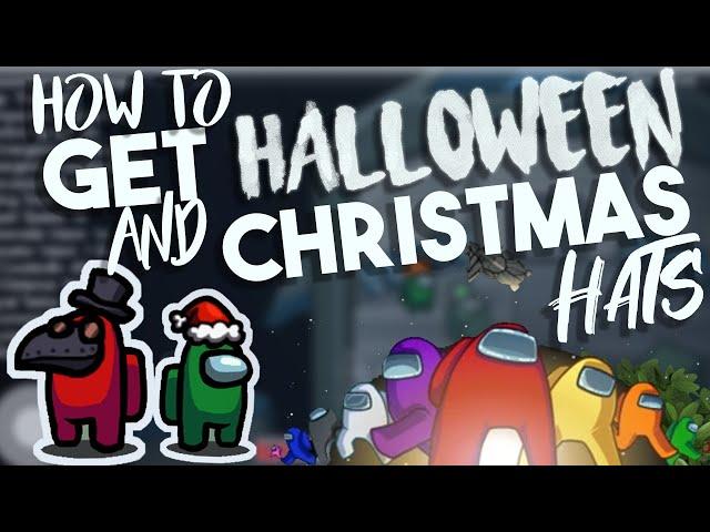 How Do You Get the Halloween and Christmas Hat in Among Us Mobile/PC?