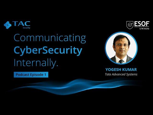 Podcast Series - Communicating CyberSecurity Internally