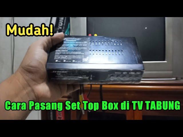 Cara Pasang Set Top Box TV DIGITAL di TV TABUNG