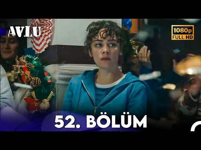 Avlu 52. Bölüm (FULL HD)