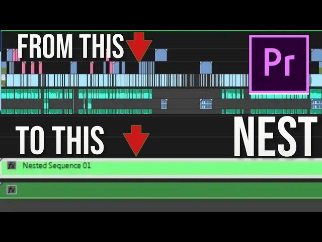 How To Nest Audio + Video Layers in Premiere Pro - (Tutorial)