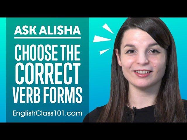 Use the Correct Verb Forms - Basic English Grammar