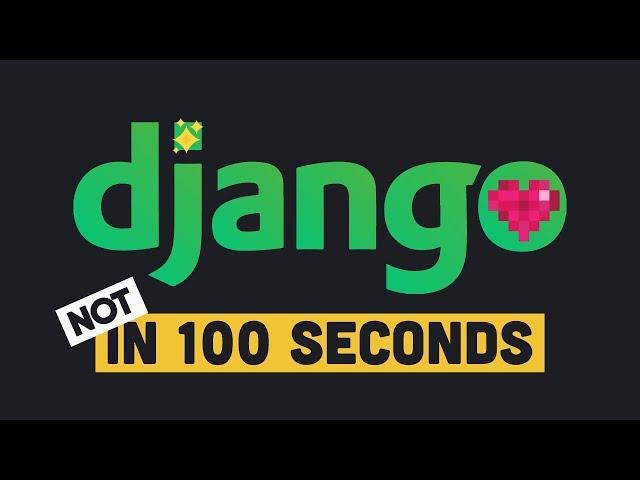 Django not in 100 Seconds | Django for Beginners