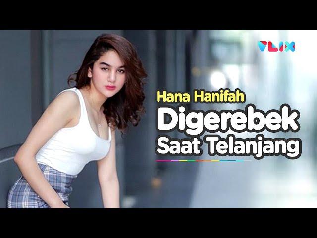 Hana Hanifah Digerebek Polisi Pas Telanjang di Ranjang