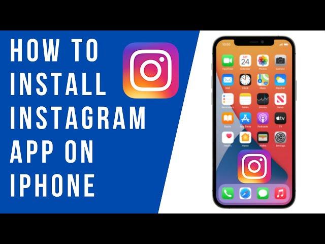 How to Install Instagram App on iPhone