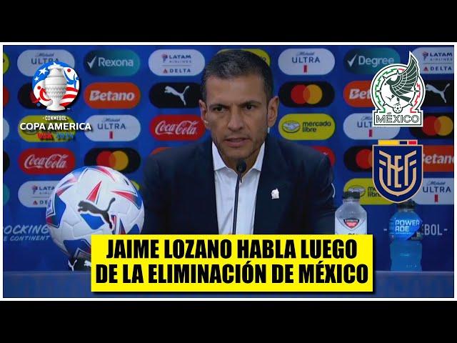 JAIME LOZANO REACCIONA a la ELIMINACIÓN de MÉXICO y OPINA sobre su FUTURO con el Tri | Copa América