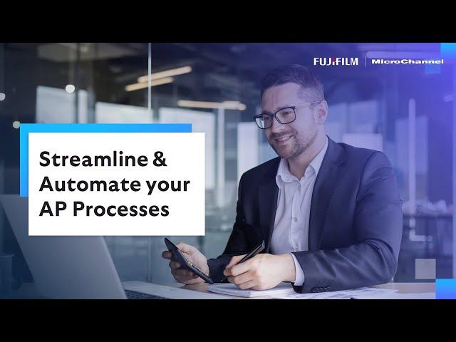 Streamline & Automate your AP Processes