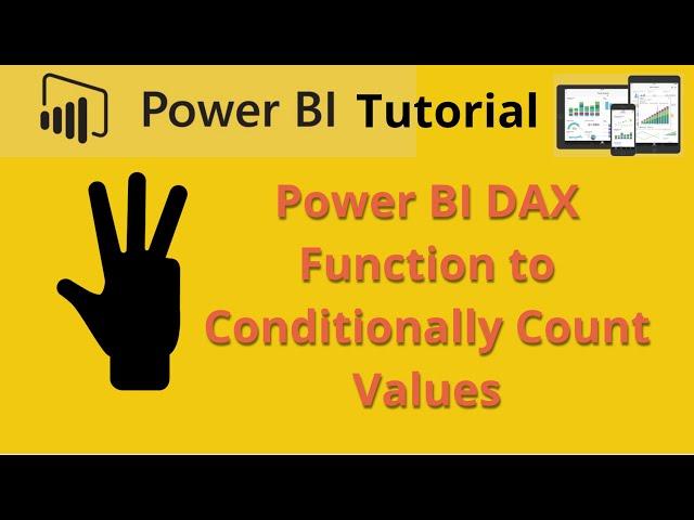 Power BI CountX and Filter Function Tutorial to Conditionally Count the Rows