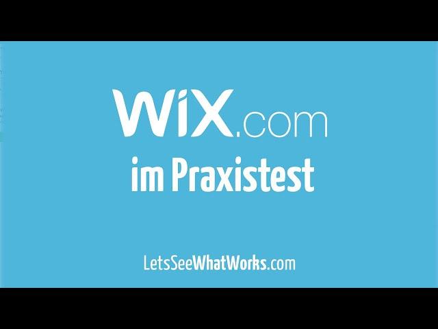 Wix im Praxistest: Tutorial zum Website Baukasten (Deutsch)