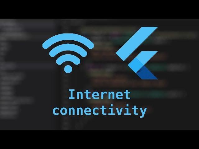 HOW TO CHECK INTERNET CONNECTIVITY IN FLUTTER  - PROGRAMMING ADDICT