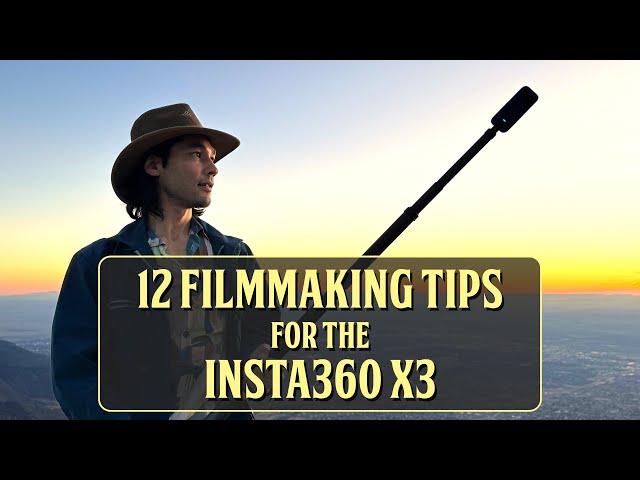 Making Everyday Life Cinematic: 12 Filmmaking Tips for Insta360 X3