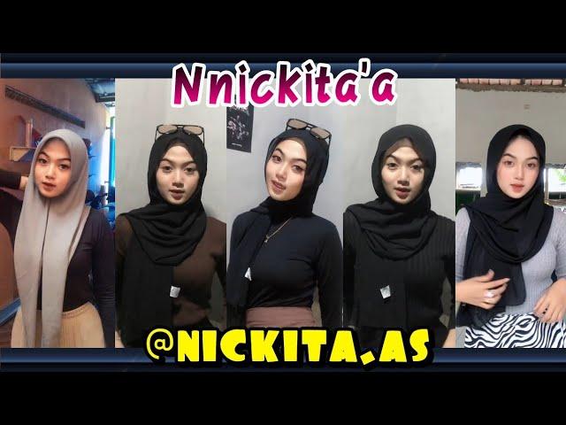 TIKTOK UKHTI SOLEHOT NNICKITA'A NICKITA.AS TERBARU #tiktokpemersatubangsa