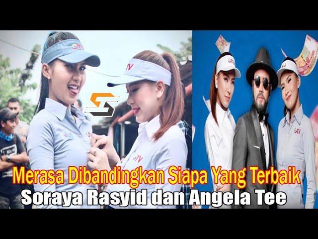 Merasa Dibandingkan Siapa Terbaik Soraya Rasyid dan Angela Tee