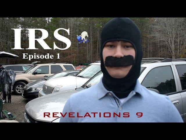 IRS EPISODE 1 | The IRS Saga | Revelations 9 Airsoft