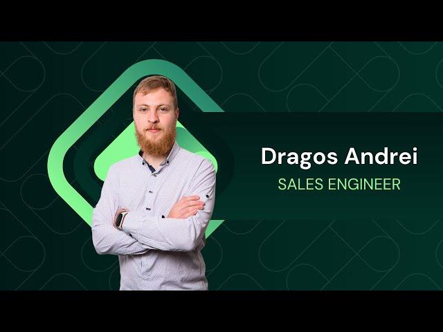 Dragos Andrei - Sales Engineer