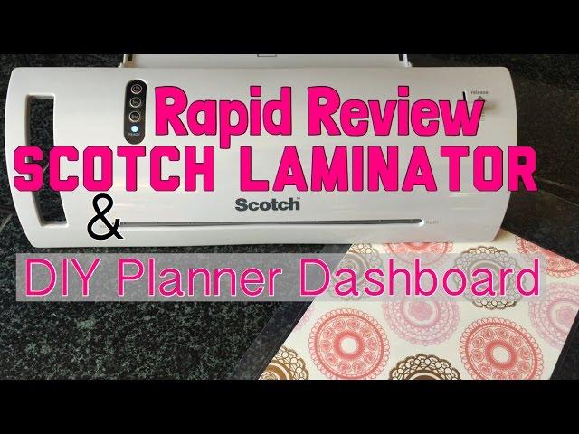 Scotch Laminator Review & DIY Planner Dashboard // RAPID REVIEW| I'm A Cool Mom