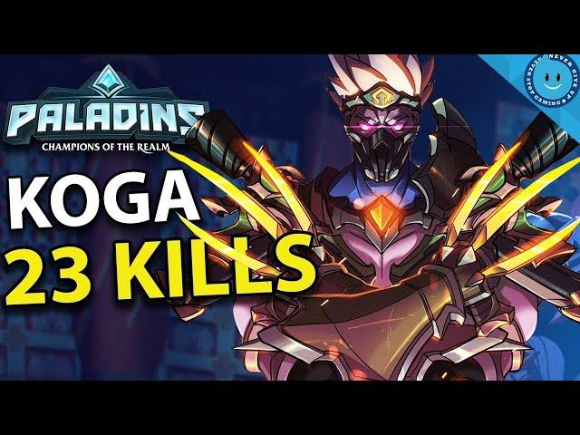 23 KILLS Grandmaster KOGA - Paladins Competitive GAMEPLAY