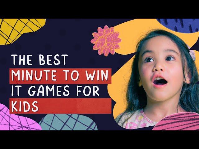 The Best Minute to Win it Games for Kids I Party Games