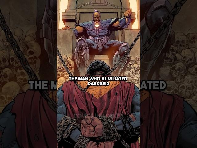 The Man Who HUMILIATED Darkseid