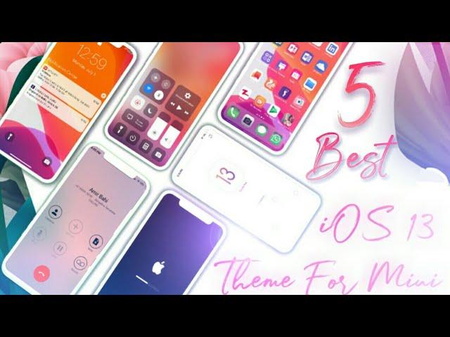 Top 5 Best iOS 13 Theme For Miui | Most Awaited Features Unlocked EP.3