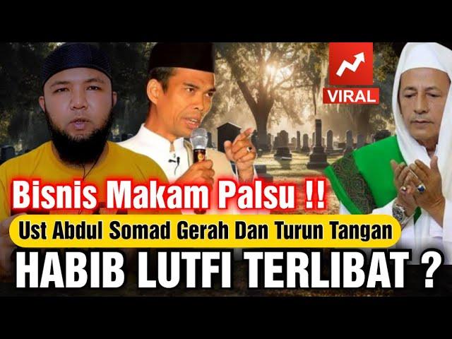 Gerah !! Ust. Abdul Somad Gerah Dengan Bisnis Makam Palsu Yang Dikeramatkan !! Adili Pelakunya !!!