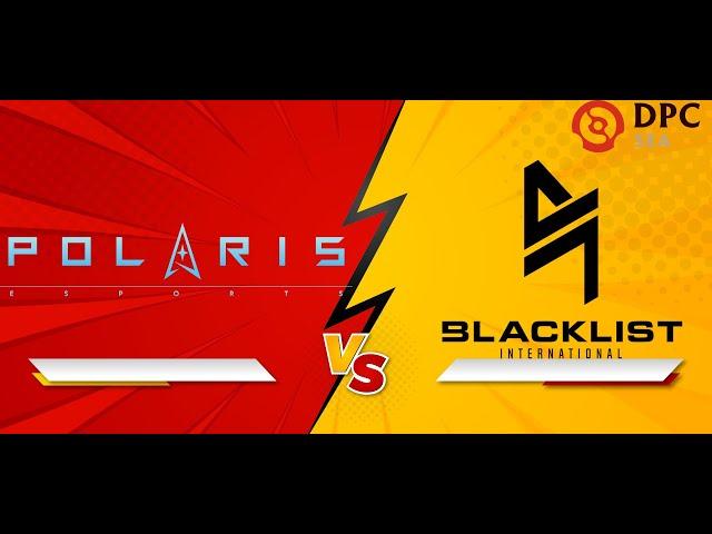 Polaris Esports vs Blacklist International Dota 2 Live | Bo3 | DPC SEA 2023