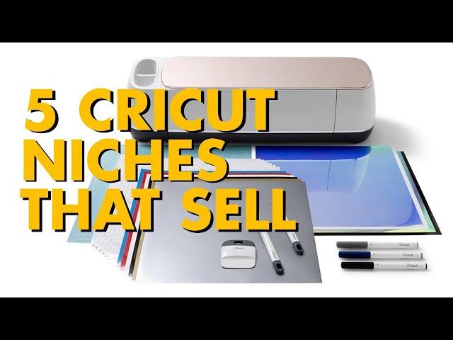 5 Niches That Sell Using a CRICUT Machine