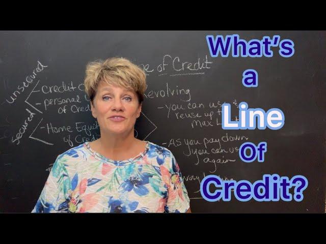 What is a Line of Credit?