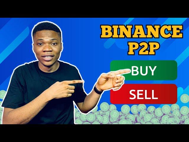 How to Buy and Sell Crypto on Binance P2P in Nigeria | 2023