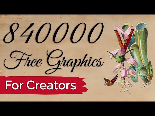 840000 Free Public Domain Graphics for Creators