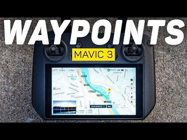 DJI Mavic 3 Waypoints Is FINALLY Here!