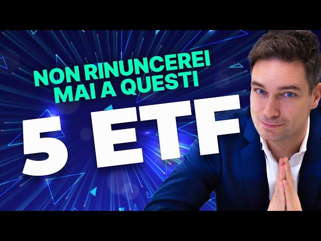 I 5 Migliori ETF da Avere in Portafoglio: Guida Completa alla Diversificazione