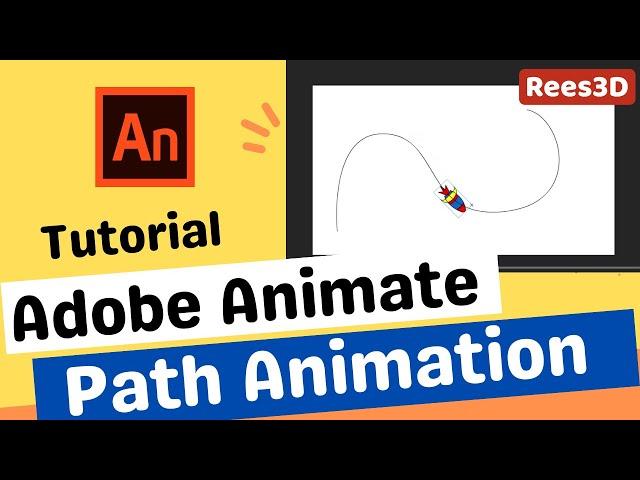 Adobe Animate Tutorial Path Animation --- Motion Path --- Rees3D.com