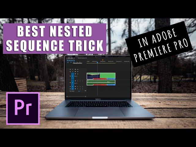 NESTED SEQUENCE with MARKERS in Adobe Premiere Pro - the BEST TRICK for editing videos!