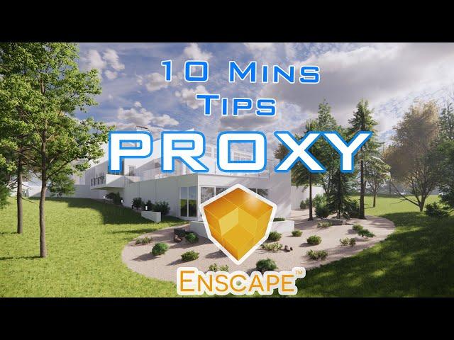 10 mins Tips | Learn How to use Proxy | Enscape for Sketchup