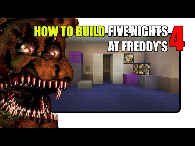 How To Build Five Nights at Freddy's 4 Map in Minecraft (Fnaf 4 Map)